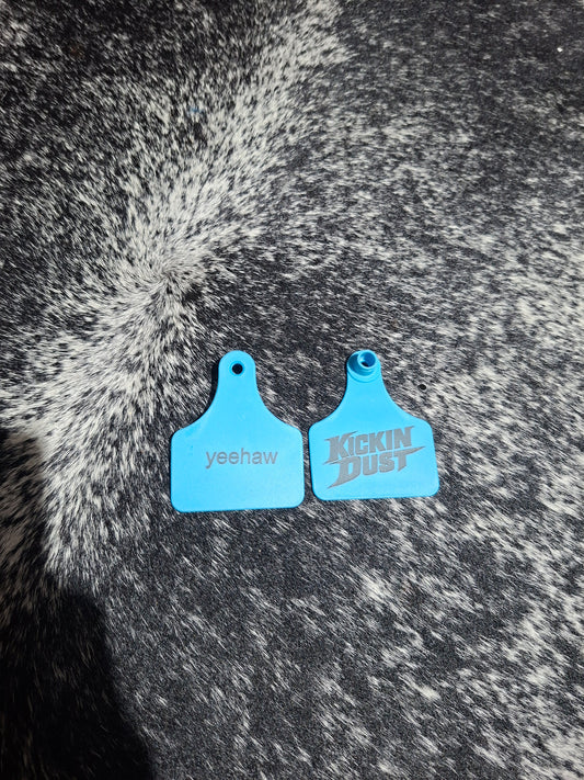 kickin dust ear tag ( yeehaw )